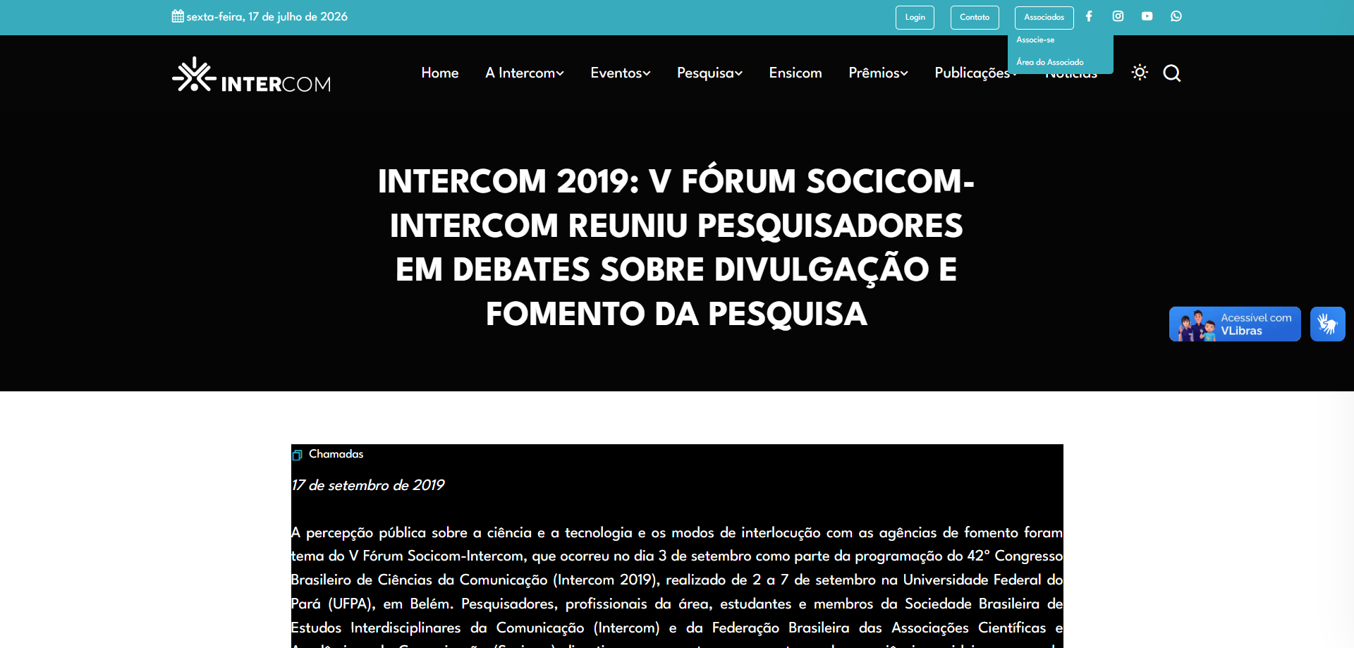 INTERCOM 2019: V FÓRUM SOCICOM-INTERCOM REUNIU PESQUISADORES EM DEBATES SOBRE DIVULGAÇÃO E FOMENTO DA PESQUISA
